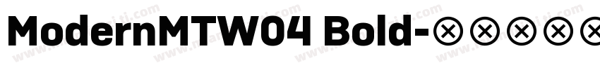 ModernMTW04 Bold字体转换
